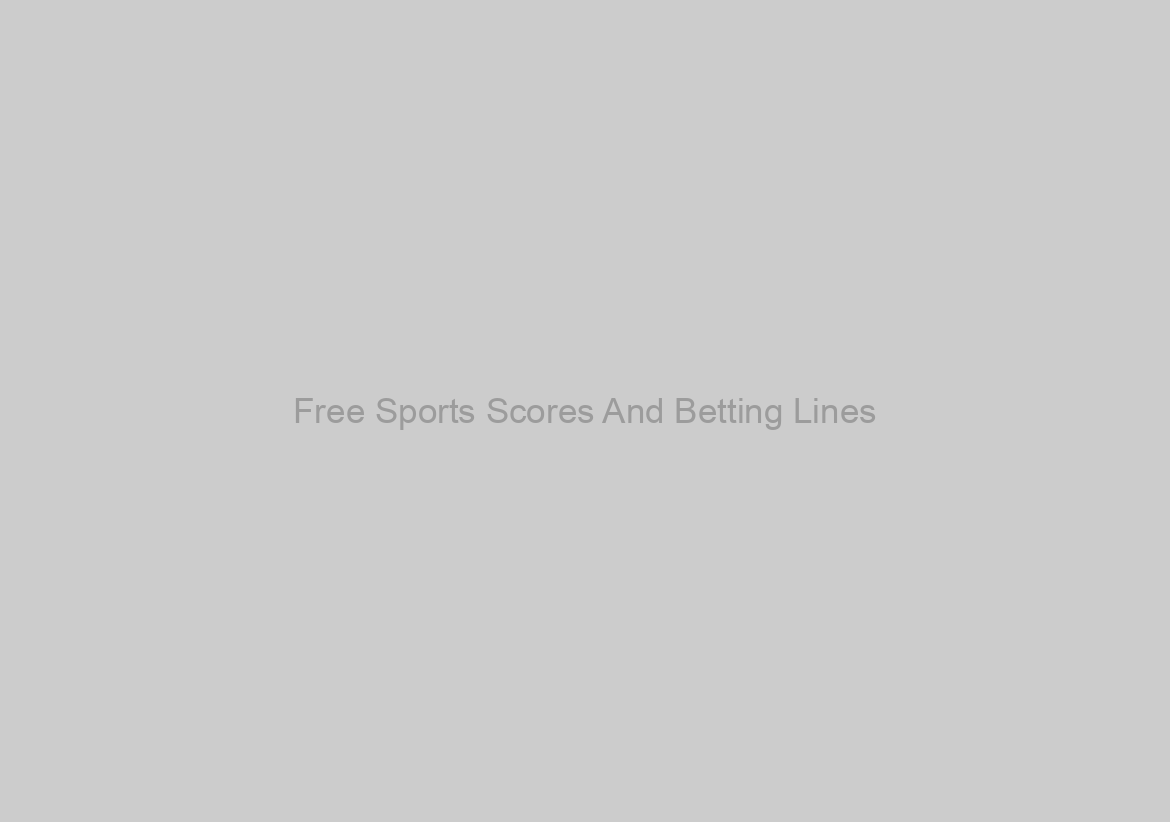 Free Sports Scores And Betting Lines